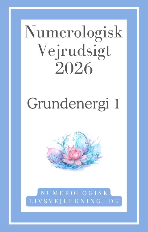 Numerologisk Vejrudsigt for hele år 2026 - skræddersyet til din grundenergi