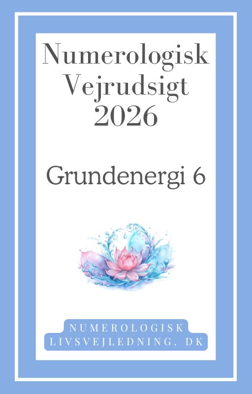 Numerologisk Vejrudsigt for hele år 2026 - skræddersyet til din grundenergi