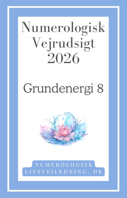 Numerologisk Vejrudsigt for hele år 2026 - skræddersyet til din grundenergi